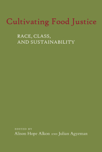 Cover image: Cultivating Food Justice 9780262016261
