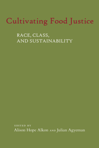 Cover image: Cultivating Food Justice 9780262016261