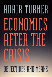 Cover image: Economics After the Crisis 9780262017442