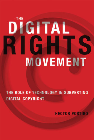 Cover image: The Digital Rights Movement 9780262017954