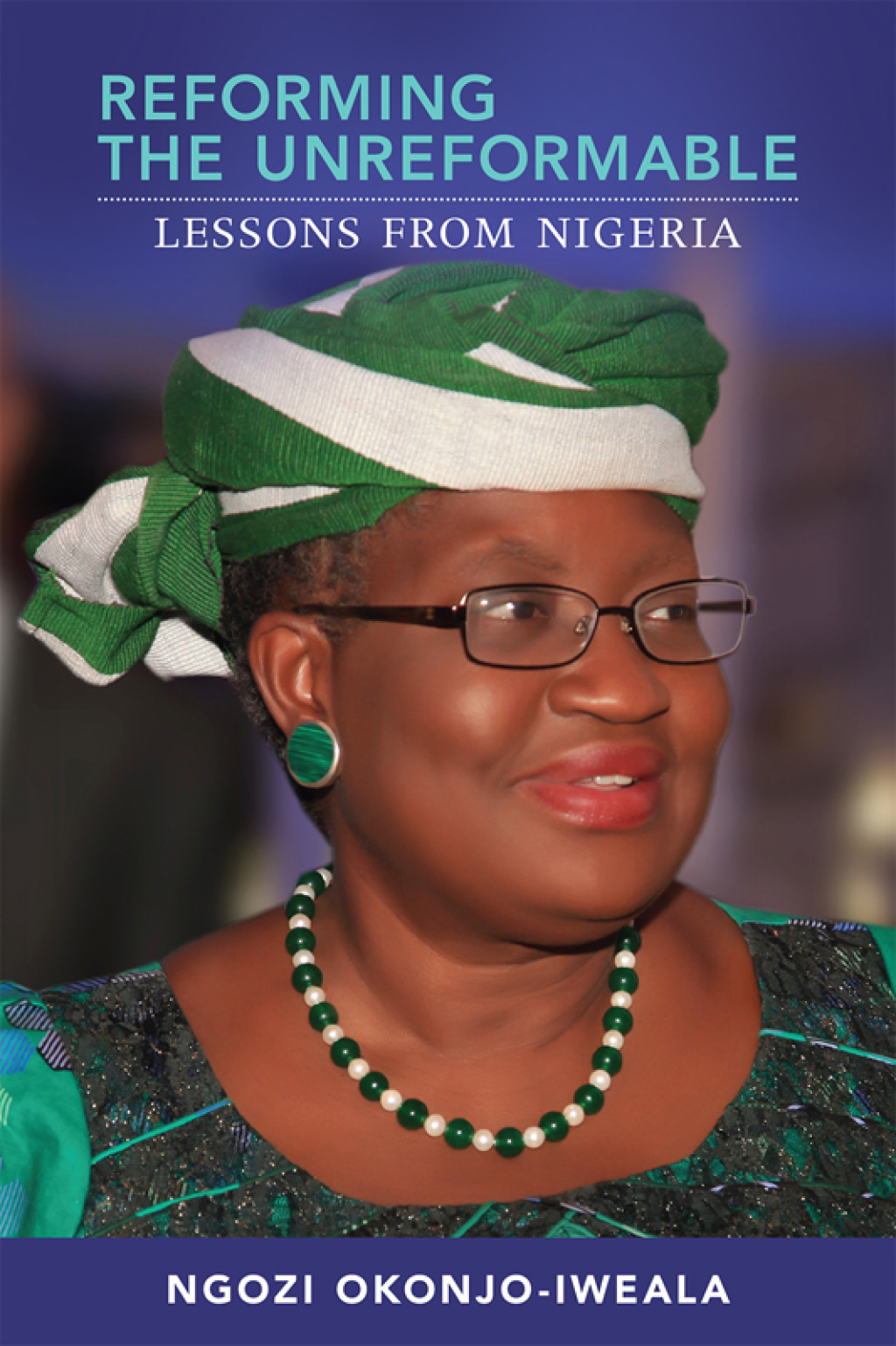 Reforming the Unreformable Lessons from Nigeria