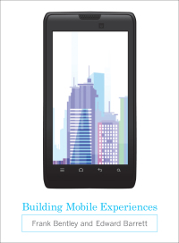 Cover image: Building Mobile Experiences 9780262017930