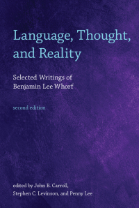 Cover image: Language, Thought, and Reality, second edition 2nd edition 9780262517751