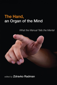 Cover image: The Hand, an Organ of the Mind 9780262018845