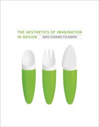 Cover image: The Aesthetics of Imagination in Design 9780262019064