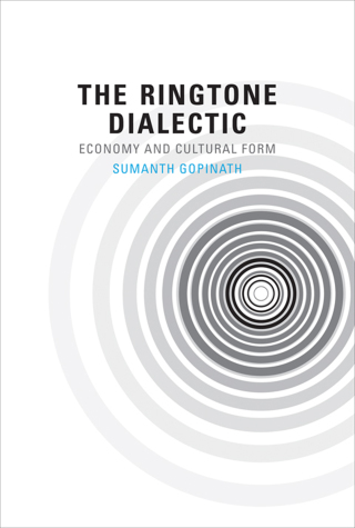 Cover image: The Ringtone Dialectic 9780262019156