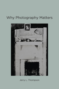 Cover image: Why Photography Matters 9780262019286