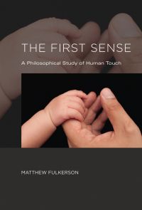 Cover image: The First Sense 9780262019965