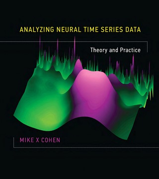 Cover image: Analyzing Neural Time Series Data 9780262019873