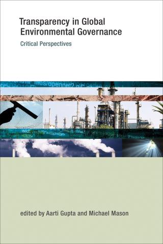 Cover image: Transparency in Global Environmental Governance 9780262027410