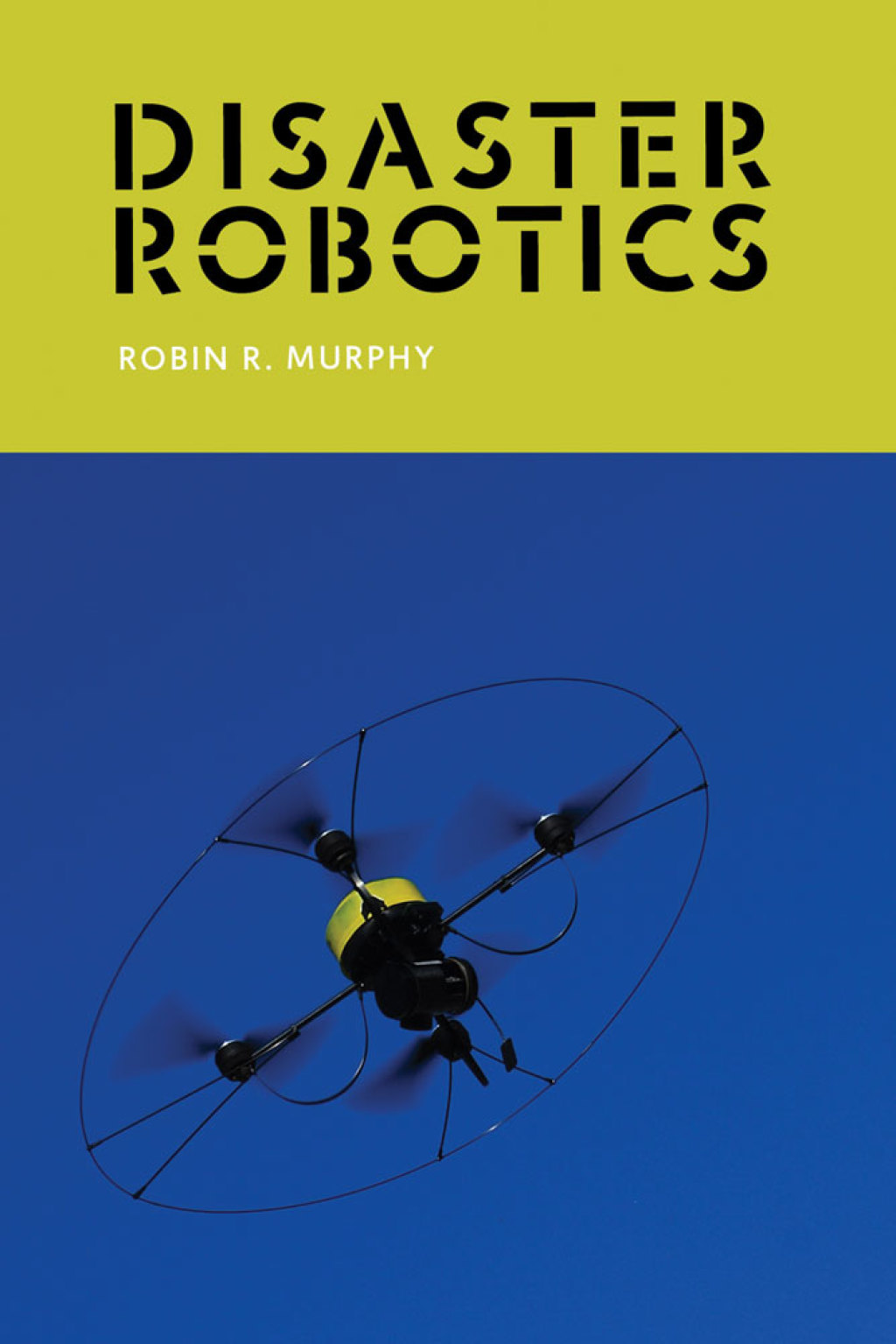 Disaster Robotics