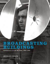 Cover image: Broadcasting Buildings 9780262026741