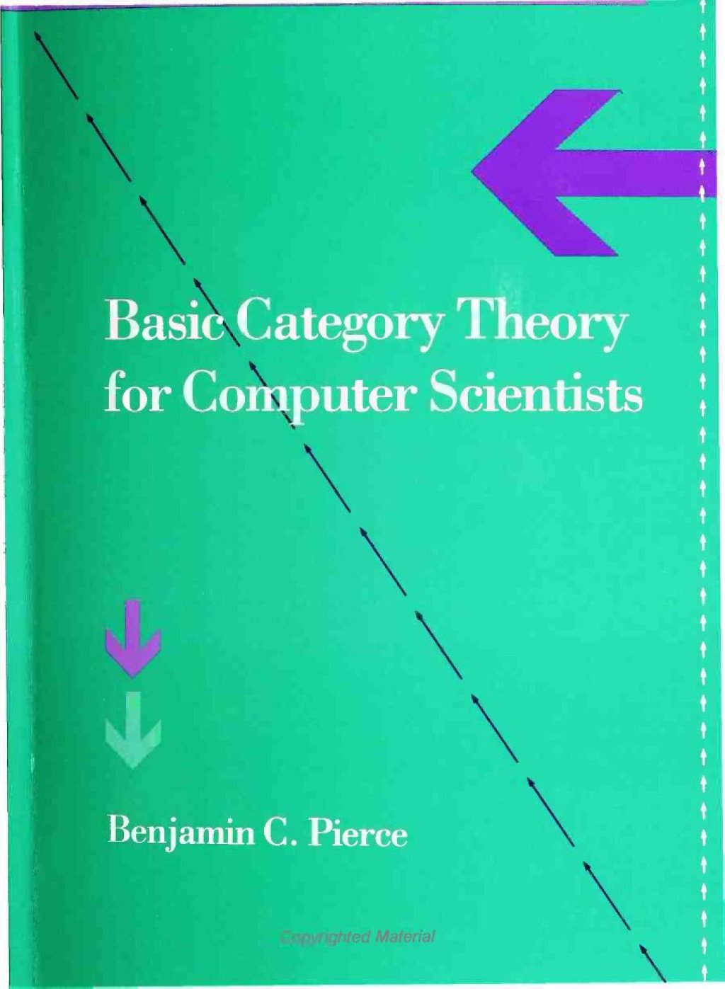 Basic Category Theory for Computer Scientists eBook