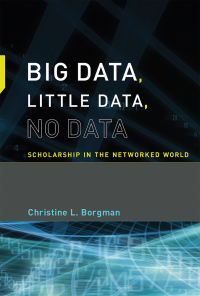 Cover image: Big Data, Little Data, No Data 9780262028561