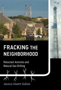 Cover image: Fracking the Neighborhood 9780262029766