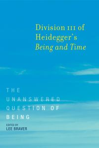 Cover image: Division III of Heidegger's Being and Time 9780262029681