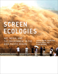 Cover image: Screen Ecologies 9780262034562