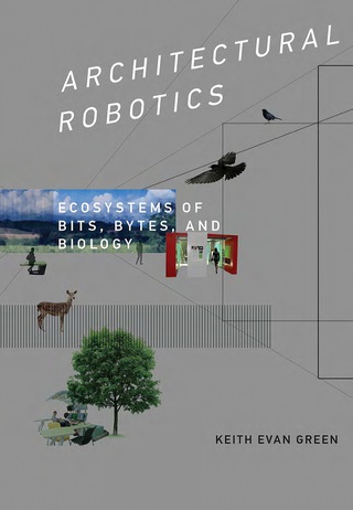 Cover image: Architectural Robotics 9780262033954