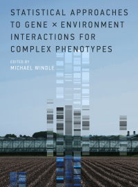Cover image: Statistical Approaches to Gene x Environment Interactions for Complex Phenotypes 9780262034685