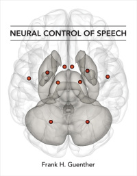Cover image: Neural Control of Speech 9780262034715