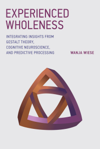 Cover image: Experienced Wholeness 9780262036993