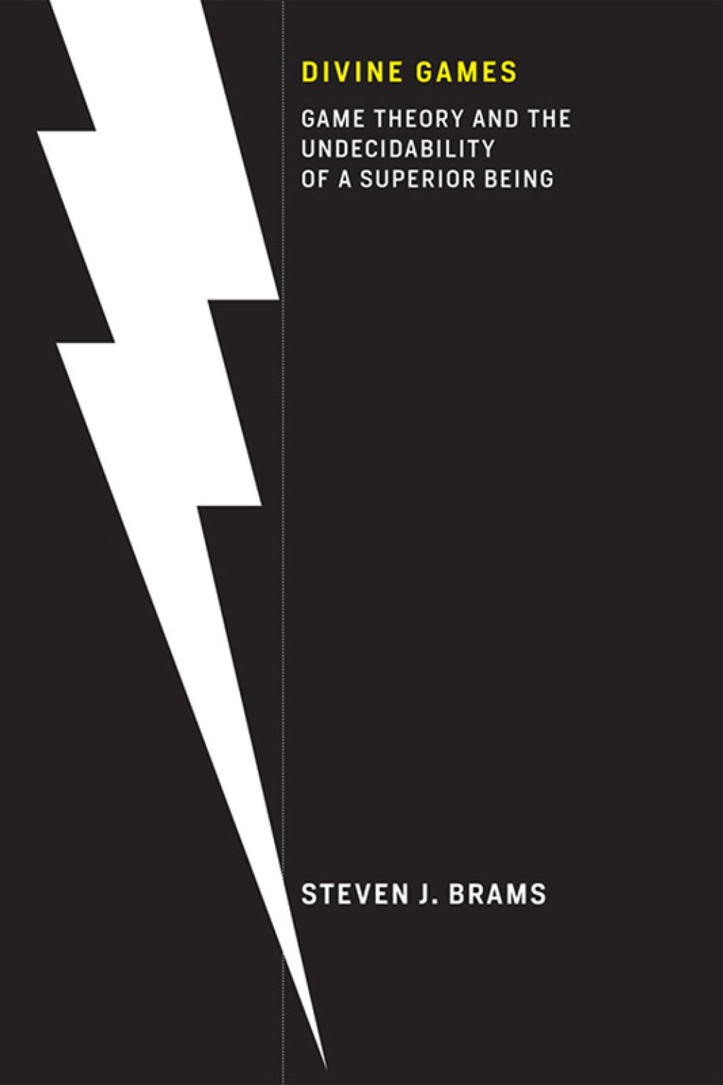 Divine Games Game Theory and the Undecidability of a Superior Being