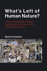 Cover image: What's Left of Human Nature? 9780262038416