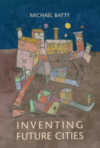 Cover image: Inventing Future Cities 9780262038959