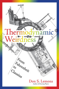 Cover image: Thermodynamic Weirdness 9780262039390