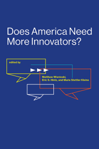 Cover image: Does America Need More Innovators? 9780262536738