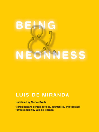 Cover image: Being and Neonness, Translation and content revised, augmented, and updated for this edition by Luis de Miranda 9780262039888