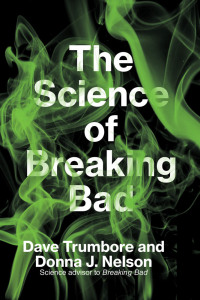 Cover image: The Science of Breaking Bad 9780262537155