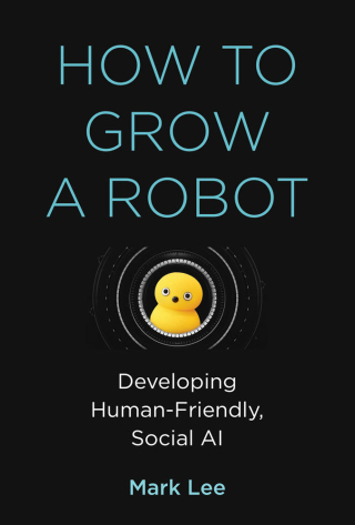 Cover image: How to Grow a Robot 9780262043731