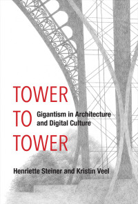 Cover image: Tower to Tower 9780262043922