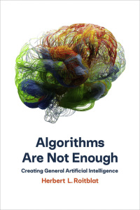 Cover image: Algorithms Are Not Enough 9780262044127