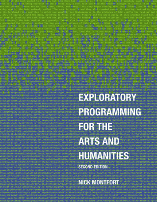 Cover image: Exploratory Programming for the Arts and Humanities 2nd edition 9780262044608