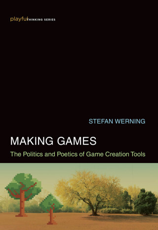 Cover image: Making Games 9780262044837