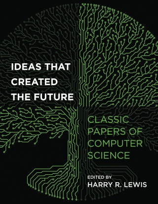 Cover image: Ideas That Created the Future 9780262045308