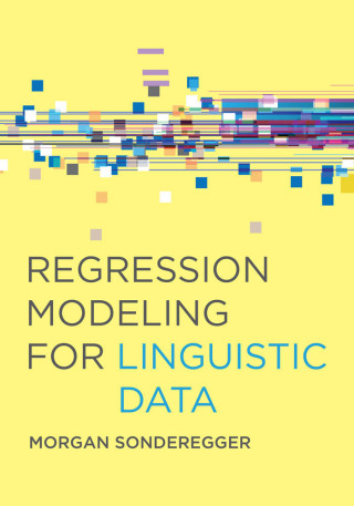 Cover image: Regression Modeling for Linguistic Data 9780262045483