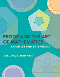 Cover image: Proof and the Art of Mathematics 9780262542203