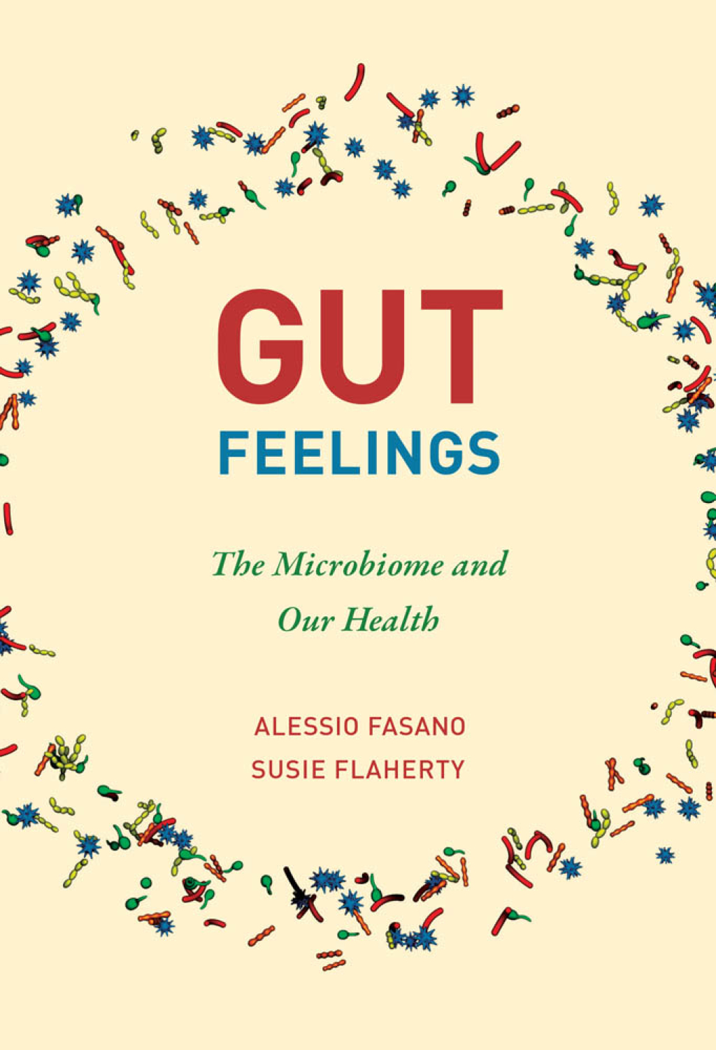Gut Feelings The Microbiome and Our Health