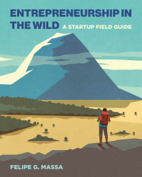 Cover image: Entrepreneurship in the Wild 9780262542579