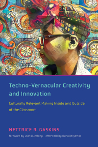 Cover image: Techno-Vernacular Creativity and Innovation 9780262542661