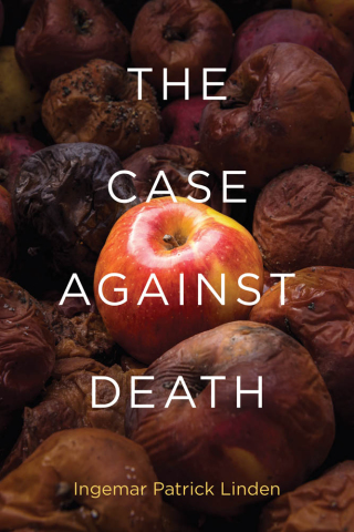 Cover image: The Case against Death 9780262543163