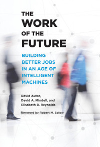 Cover image: The Work of the Future 9780262046367