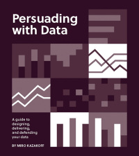 Cover image: Persuading with Data 9780262543279