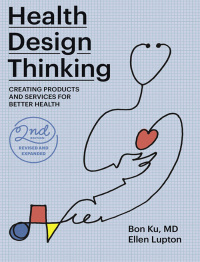Cover image: Health Design Thinking 2nd edition 9780262543606