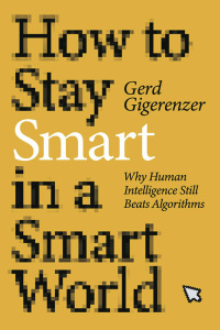 Cover image: How to Stay Smart in a Smart World 9780262046954