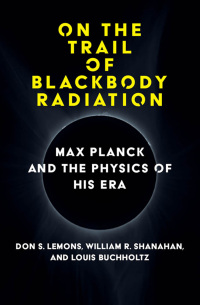 Cover image: On the Trail of Blackbody Radiation 9780262047043