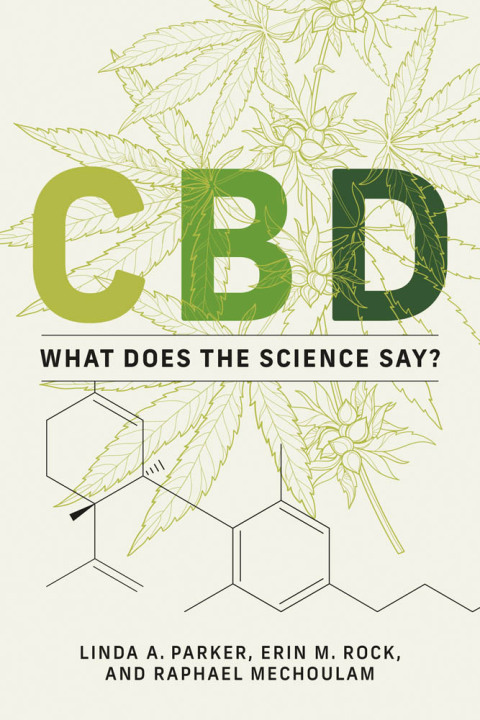 CBD: What Does the Science Say? - FULL INSTANT DOWNLOAD | PDF DOCX EPUB